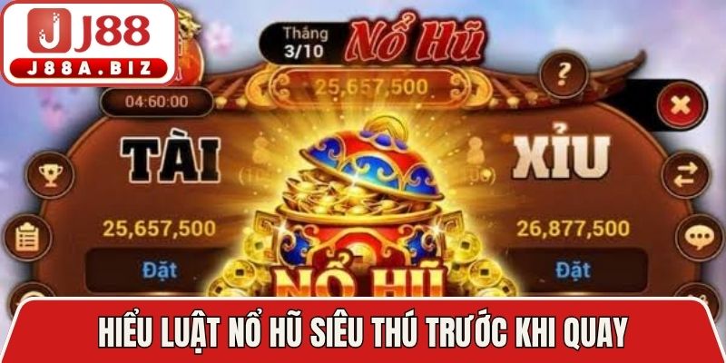 Hiểu luật nổ hũ siêu thú trước khi quay